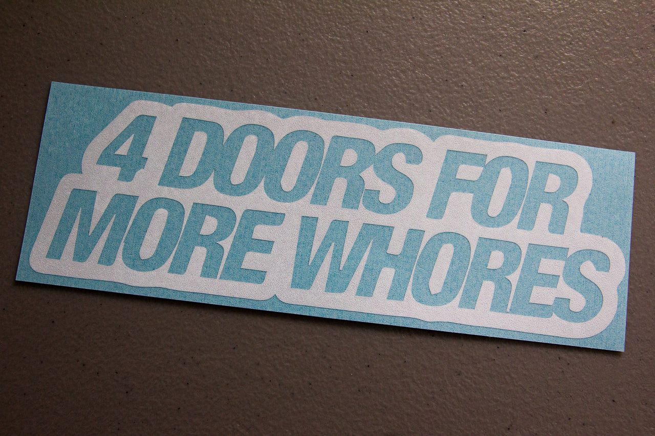 4 Doors For More Whores